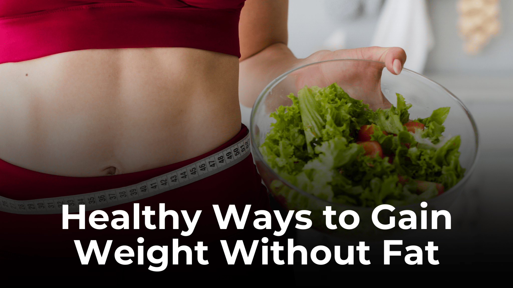 Healthy Ways to Gain Weight Without Fat – Tips by Health Click Away Health Coaches