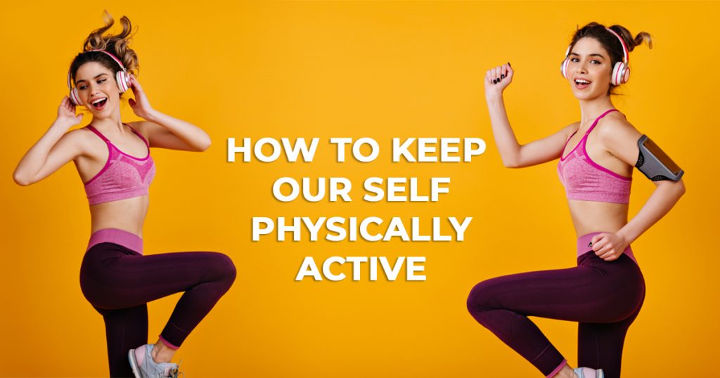 How to keep our self physically active 01