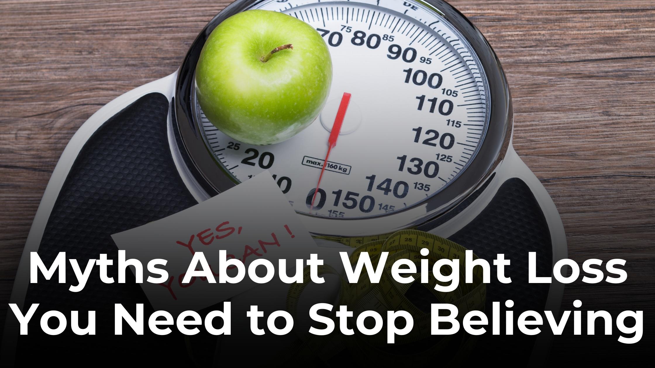 myths about loss weight